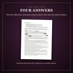 Four answers: work the objectives, write your answers down, then open the sealed solution. Below, a case file page with the four objectives, and the first exhibit's text blurred. Seventeen documents, four objectives, one sealed solution.