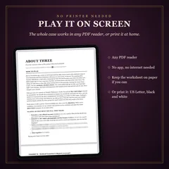 A tablet showing the case file in a PDF reader, beside four notes: any PDF reader, no app or internet needed, keep the worksheet on paper if you can, or print it on US Letter in black and white.
