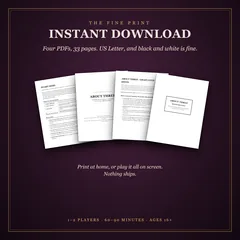The fine print: instant download. Four PDFs, 33 pages, US Letter, and black and white is fine. Print at home, or play it all on screen; nothing ships. Below, the first page of each PDF.