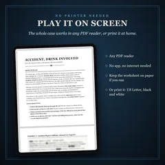 A tablet showing the case file in a PDF reader, beside four notes: any PDF reader, no app or internet needed, keep the worksheet on paper if you can, or print it on US Letter in black and white.
