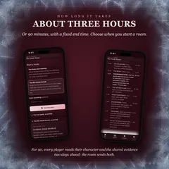 How long it takes: about three hours, or 90 minutes with a fixed end time, chosen when you start a room. Two phones: the host page's choice of the three-hour evening or the 90-minute format, and a 90-minute night's clock. For 90, every player reads their character and the shared evidence two days ahead; the room sends both.