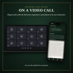 Friends far apart, on a video call: players join with the link from anywhere, and each phone is its own character. A laptop showing a video call of twelve people beside a player's phone, the character and the guide blurred. You run the night from one phone.